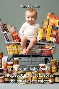 Il libro sul baby food e non solo, per fare la spesa con più consapevolezza