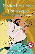 Fated to the Tarasque