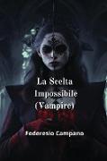 La Scelta Impossibile (Vampire)