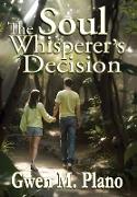 The Soul Whisperer's Decision