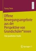 Offene Bewegungsangebote aus der Perspektive von Grundschüler*innen