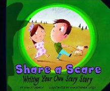 Share a Scare: Writing Your Own Scary Story
