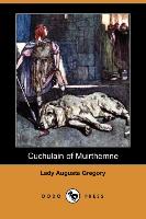 Cuchulain of Muirthemne (Dodo Press)