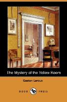 The Mystery of the Yellow Room (Dodo Press)