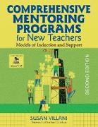 Comprehensive Mentoring Programs for New Teachers