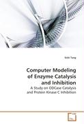 Computer Modeling of Enzyme Catalysis and Inhibition