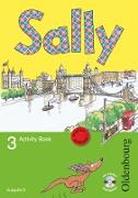 Sally, Englisch ab Klasse 1 - Ausgabe D für alle Bundesländer außer Nordrhein-Westfalen - 2008, 3. Schuljahr, Activity Book mit Audio-CD