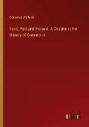 Fairs, Past and Present. A Chapter in the History of Commerce