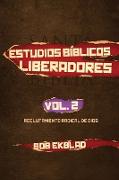 Estudios Biblicos Liberadores, Volumen 2, Reclutamiento Radical de Dios