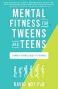 Mental Fitness for Tweens and Teens