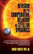 Revision on the Comparative Relation of Stellar Dynamics