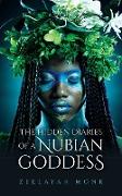 The Hidden Diaries of a Nubian Goddess
