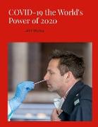 COVID-19 the World's Power of 2020