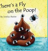 There's a Fly on the Poop!