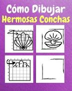 Cómo Dibujar Hermosas Conchas