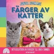 Junior Regnbåge, Färger av Katter