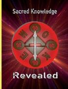 Sacred Knowledge Revealed