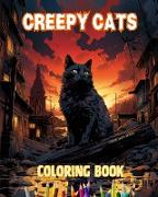 Creepy cats | Coloring Book | Fascinating and Creative Scenes of Terrifying Cats for Teens and Adults