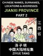 Jiangxi Province (Part 2)- Mandarin Chinese Names, Surnames, Locations & Addresses, Learn Simple Chinese Characters, Words, Sentences with Simplified Characters, English and Pinyin