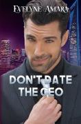 Don¿t date the CEO
