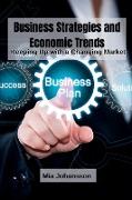 Business Strategies and Economic Trends