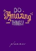 Do Amazing Things planner