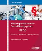 Medizinprodukterecht-Durchführungsgesetz – MPDG