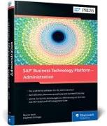 SAP Business Technology Platform – Administration