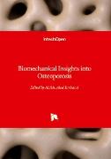 Biomechanical Insights into Osteoporosis