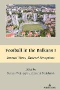 Football in the Balkans I