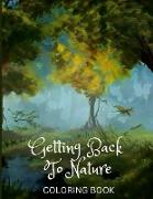 Getting Back To Nature Coloring Book