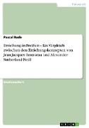 Erziehung in Freiheit - Ein Vergleich zwischen den Erziehungskonzepten von Jean-Jacques Rousseau und Alexander Sutherland Neill