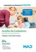 Auxiliar de cuidadores de la administración general de la Comunidad Autónoma de Galicia : temario y test parte común