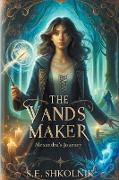 The Wands Maker