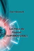 Les Yeux du Pouvoir (SUPERNATURAL)