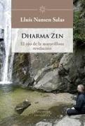 Dharma zen : el ojo de la maravillosa revelación