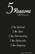 5 Reasons to NEVER give up! I Am Optimal, I Am Open, I Am Outstanding, I Am Optimistic, I Am Outgoing
