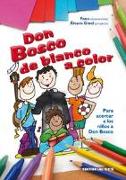 Don Bosco de blanco a color. Para acercar a los niños a Don Bosco