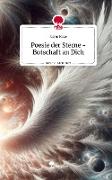 Poesie der Sterne - Botschaft an Dich. Life is a Story - story.one