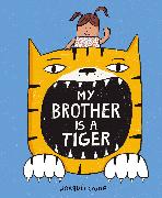 My Brother Is a Tiger