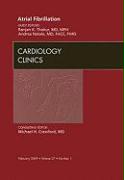 Atrial Fibrillation, an Issue of Cardiology Clinics: Volume 27-1