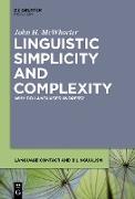 Linguistic Simplicity and Complexity