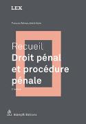 Recueil : Droit pénal et procédure pénale