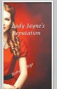 Lady Jayne's Reputation
