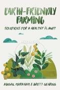 Earth Friendly Farming