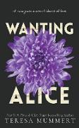Wanting Alice