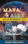 Maya & Alex och den mekaniserade solen