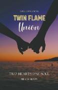 Twin Flame Union Guide