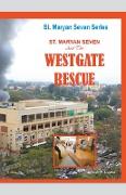 St. Maryan Seven The Westgate Rescue