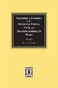 Soldiers of Florida in the Seminole Indian, Civil and Spanish-American Wars